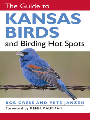 cover image of The Guide to Kansas Birds and Birding Hot Spots